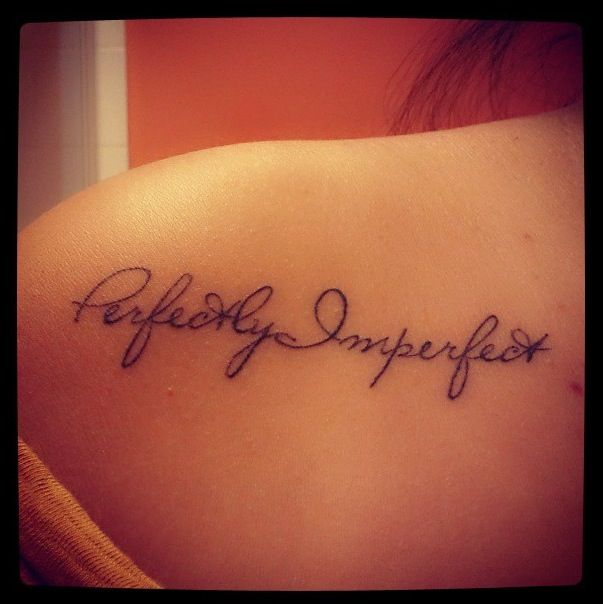 Frase: Perfectly Imperfect